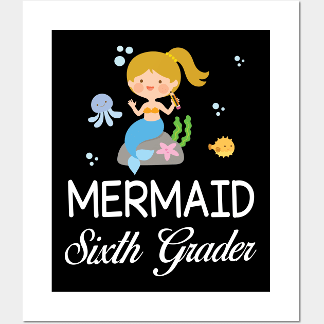 Mermaid Student Sixth Grader Back To School Sister Daughter Wall Art by bakhanh123